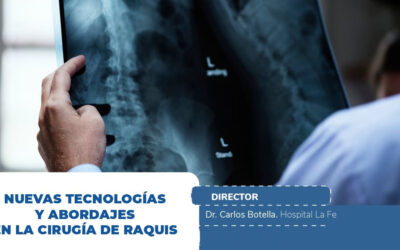 Jornada Nuevas Tecnologías y Abordajes en Cirugía de Raquis